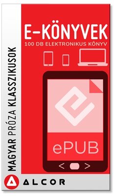 Digitális könyvcsomag - Magyar Próza Klasszikusok 100 kötet
